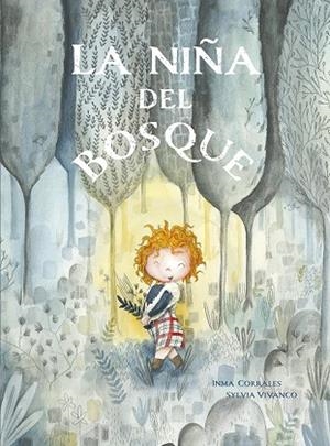 LA NIÑA DEL BOSQUE | 9791387868154 | CORRALES, INMA/VIVANCO, SYLVIA
