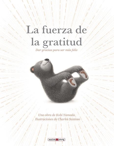 LA FUERZA DE LA GRATITUD. DAR GRACIAS PARA SER MÁS FELIZ | 9791387664381 | YAMADA , KOBI/SANTOSO, CHARLES