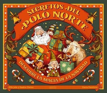 SECRETOS DEL POLO NORTE. DESCUBRE LA MAGIA DE LA NAVIDAD | 9788419809988 | GWINN, SASKIA
