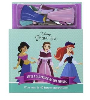 PRINCESAS. VISTE A LAS PRINCESAS CON IMANES. LIBRO MAGNÉTICO (CON MAS DE 40 FIGURAS ) | 9788418335952 | DISNEY