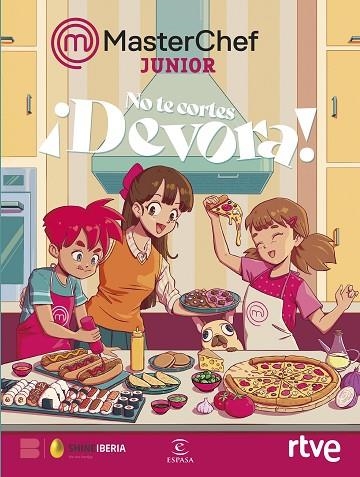 NO TE CORTES. ¡DEVORA! MASTERCHEF JUNIOR | 9788467078305 | RTVE