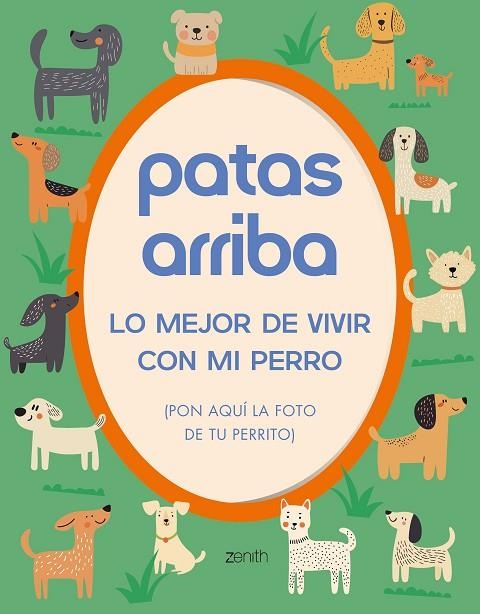 PATAS ARRIBA LO MEJOR DE VIVIR CON MI PERRO | 9788408308584 | VARIOS AUTORES