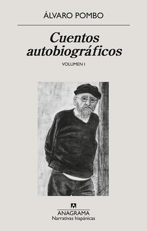 CUENTOS AUTOBIOGRÁFICOS VOLUMEN I | 9788433947840 | POMBO, ÁLVARO
