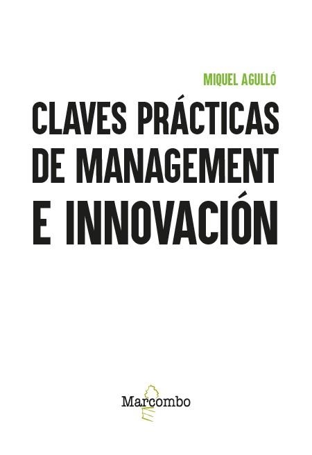 CLAVES PRÁCTICAS DE MANAGEMENT E INNOVACIÓN | 9788426740311 | AGULLÓ, MIQUEL