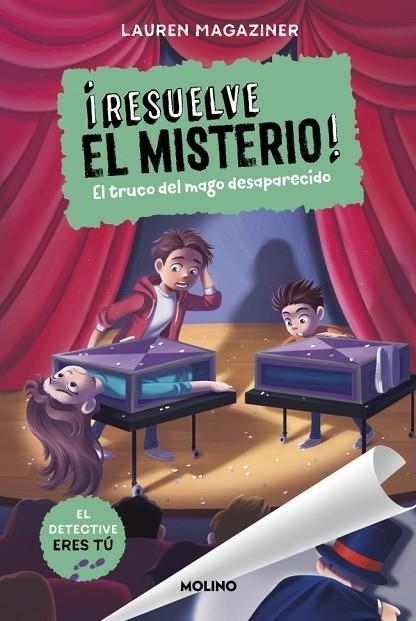 RESUELVE EL MISTERIO! 9.  EL TRUCO DEL MAGO DESAPARECIDO | 9788427249752 | MAGAZINER, LAUREN