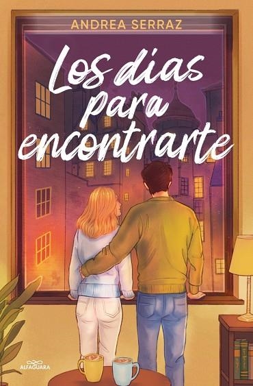 LOS DÍAS PARA ENCONTRARTE. LOS DIAS PARA TENERTE 2 | 9791387741570 | SERRAZ, ANDREA