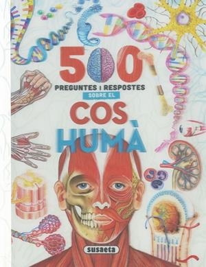 500 PREGUNTES I RESPOSTES SOBRE EL COS HUMÀ | 9788411967211
