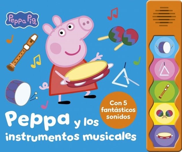 PEPPA PIG Y LOS INSTRUMENTOS MUSICALES | 9788448871697