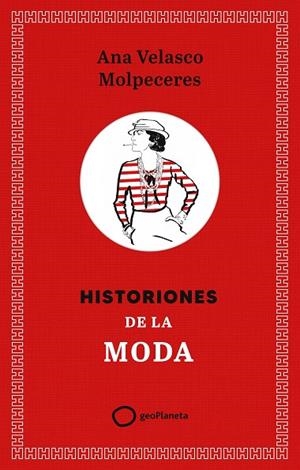 HISTORIONES DE LA MODA | 9788408308355 | VELASCO, ANA