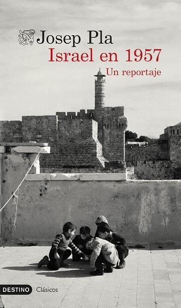 ISRAEL EN 1957 UN REPORTAJE | 9788423368907 | PLA, JOSEP