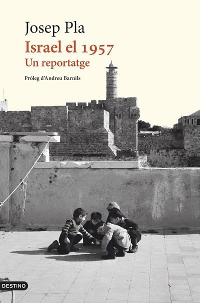 ISRAEL EL 1957. UN REPORTATGE | 9788419734273 | PLA, JOSEP