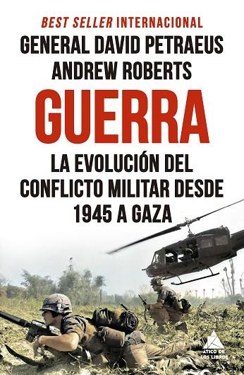 GUERRA. LA EVOLUCIÓN DEL CONFLICTO MILITAR DESDE 1945 A GAZA | 9791387592257 | PETRAEUS, DAVID/ROBERTS, ANDREW