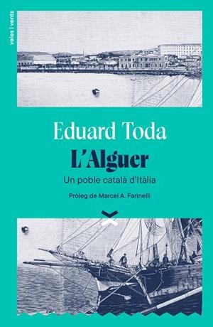 L'ALGUER. UN POBLE CATALÀ D'ITÀLIA | 9788412992656 | TODA, EDUARD