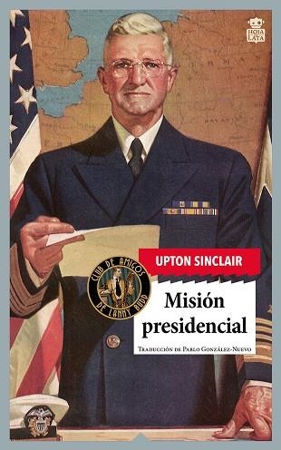 MISIÓN PRESIDENCIAL. LANNY BUDD 8 | 9791387554125 | SINCLAIR, UPTON