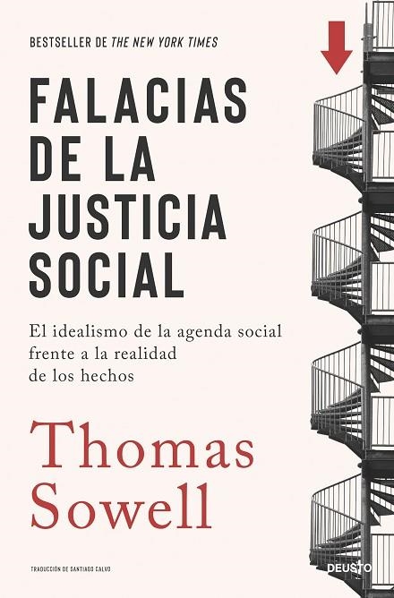 FALACIAS DE LA JUSTICIA SOCIAL. EL IDEALISMO DE LA AGENDA SOCIAL FRENTE A LA REALIDAD DE LOS HECHOS | 9788423437092 | SOWELL, THOMAS