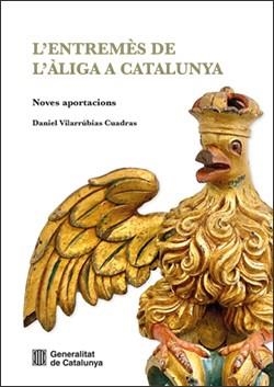 ENTREMÈS DE L'ÀLIGA A CATALUNYA/L' | 9788410144439 | VILARRÚBIAS CUADRAS, DANIEL