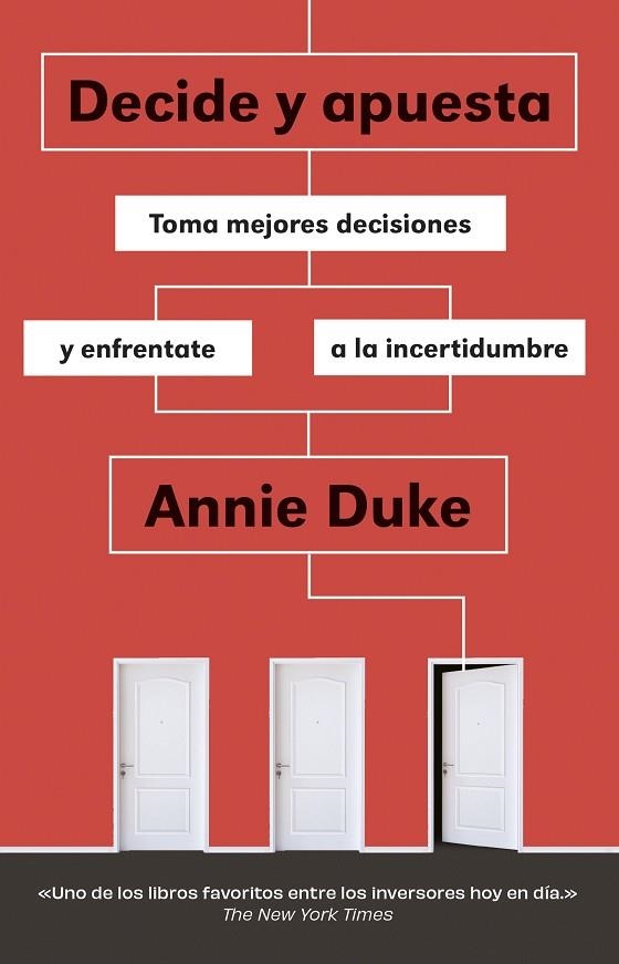 DECIDE Y APUESTA. TOMA MEJORES DECISIONES Y ENFRÉNTATE A LA INCERTIDUMBRE | 9788411004077 | DUKE, ANNIE