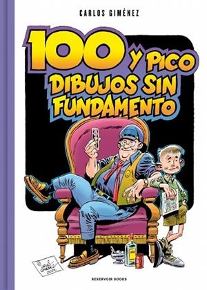 100 Y PICO DIBUJOS SIN FUNDAMENTO | 9791387740429 | GIMÉNEZ, CARLOS