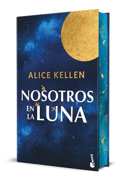 NOSOTROS EN LA LUNA (EDICIÓN ESPECIAL CON CANTOS DECORADOS) | 9788408310525 | KELLEN, ALICE