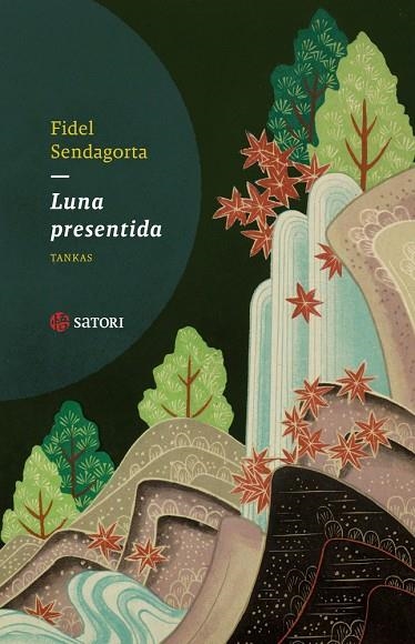 LUNA PRESENTIDA | 9788410404229 | SENDAGORTA, FIDEL