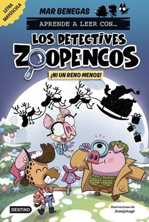 APRENDE A LEER CON... ¡LOS DETECTIVES ZOOPENCOS! 9. ¡NI UN RENO MENOS! | 9788408310365 | BENEGAS, MAR