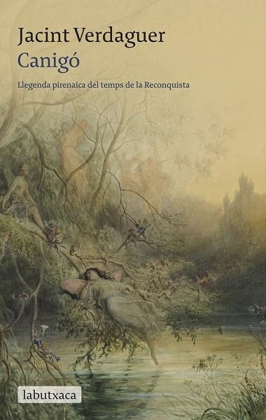 CANIGÓ LLEGENDA PIRENAICA DEL TEMPS DE LA RECONQUISTA | 9791387802226 | VERDAGUER, JACINT