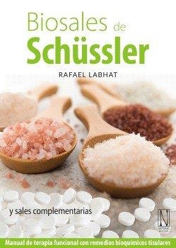 BIOSALES DE SCHUSSLER Y SALES COMPLEMENTARIAS | 9788412744484 | , RAFAEL LABHAT