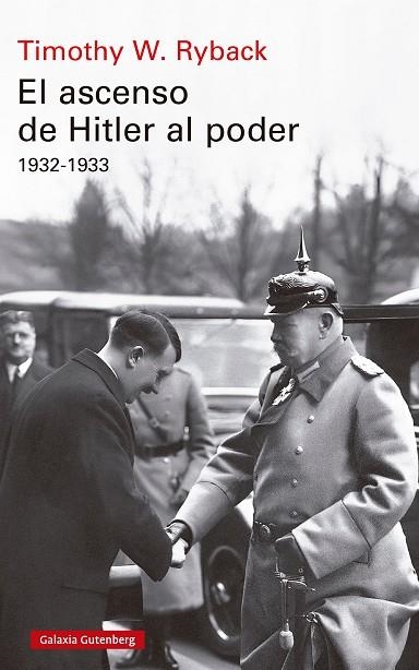 EL ASCENSO DE HITLER AL PODER 1932-1933 | 9791387605179 | RYBACK, TIMOTHY W.
