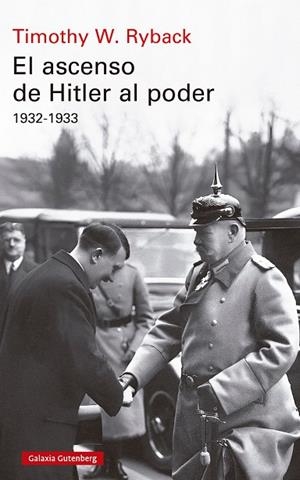 EL ASCENSO DE HITLER AL PODER 1932-1933 | 9791387605179 | RYBACK, TIMOTHY W.