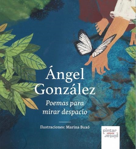 ÁNGEL GONZÁLEZ POEMAS PARA MIRAR DESPACIO | 9791399026924 | GONZÁLEZ, ÁNGEL
