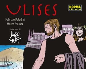 ULISES (HUGO PRATT) | 9788467980011 | HUGO PRATT/STEINER, MARCO/FABRIZIO PALADINI/ZANOTTI