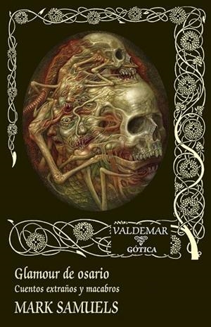 GLAMOUR DE OSARIO. CUENTOS EXTRAÑOS Y MACABROS | 9788477029755 | SAMUELS, MARK