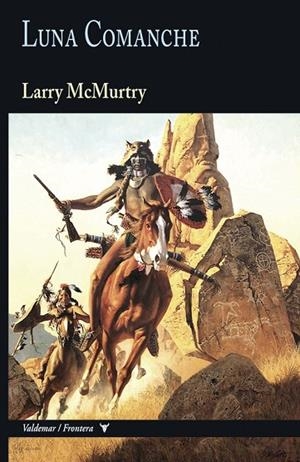 LUNA COMANCHE. LONESOME DOVE | 9788477029748 | MCMURTRY, LARRY