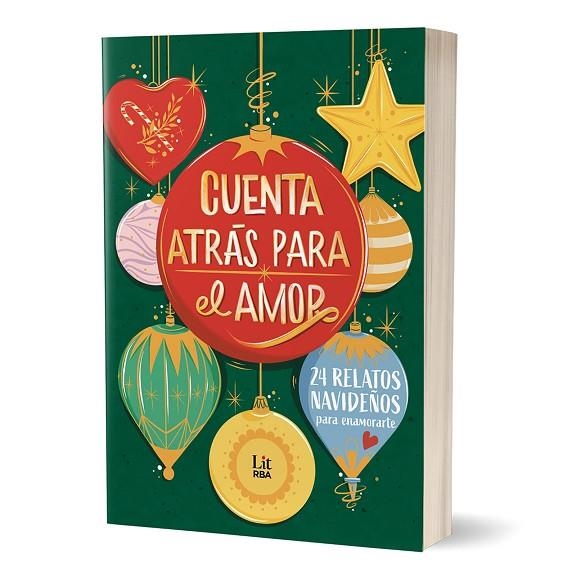 CUENTA ATRÁS PARA EL AMOR. 24 RELATOS PARA ENAMORARTE | 9788411329729 | SOLER, LAIA/LÓPEZ, EVA/TORVISCO, NATALIA/BERNAL, JEN/ZÁRATE, MARÍA/IRIA G. PARENTE Y SELENE M. PASCU