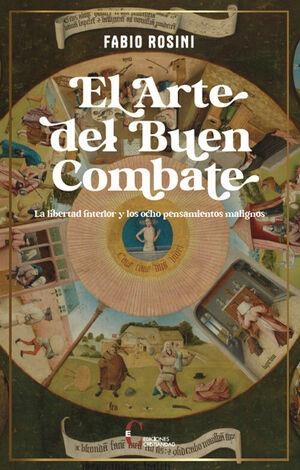 EL ARTE DEL BUEN COMBATE | 9788470576812 | ROSINI, FABIO