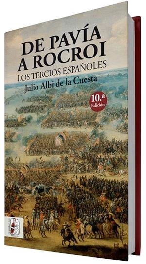 DE PAVÍA A ROCROI. LOS TERCIOS ESPAÑOLES | 9791399078831 | ALBI DE LA CUESTA, JULIO