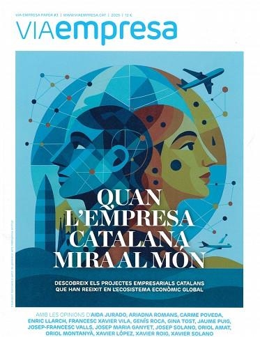 QUAN L'EMPRESA CATALANA MIRA AL MON. VIAEMPRESA 3 REVISTA 2025 | VIAEMPRESA03