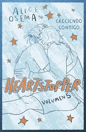 HEARTSTOPPER 5. CRECIENDO CONTIGO (EDICIÓN ESPECIAL) | 9788408310464 | OSEMAN, ALICE