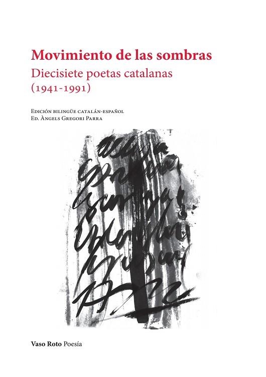 MOVIMIENTO DE LAS SOMBRAS DIECISIETE POETAS CATALANAS | 9791387604363 | GREGORI PARRA, ÀNGELS