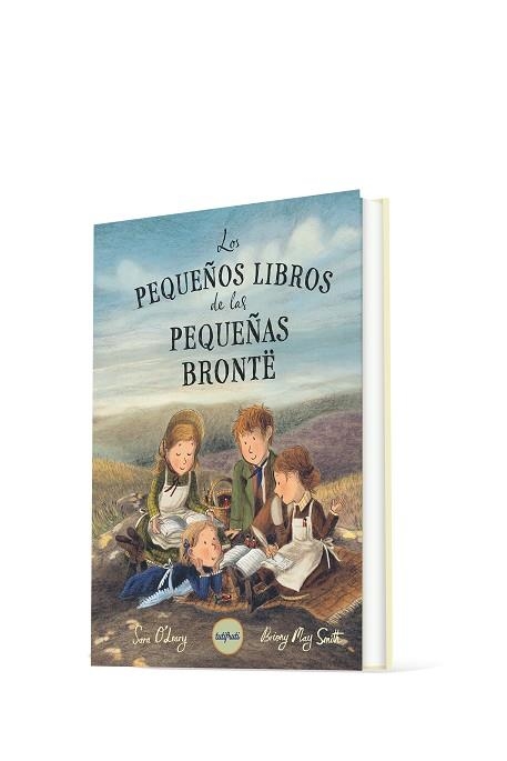 LOS PEQUEÑOS LIBROS DE LAS PEQUEÑAS BRONTË | 9788412991970 | O’LEARY, SARA/CORTÉS CROS, MARIOLA