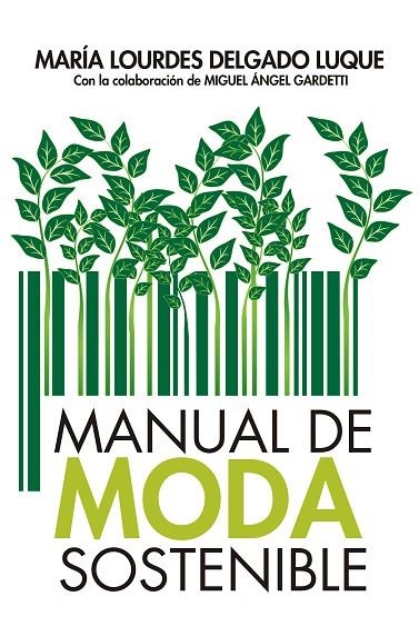 MANUAL DE MODA SOSTENIBLE | 9788417057794 | DELGADO LUQUE, MARÍA LOURDES