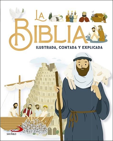 LA BIBLIA ILUSTRADA, CONTADA Y EXPLICADA | 9788428569910 | AMIOT, KARINE-MARIE/CAMPAGNAC, FRANÇOIS/RAIMBAULT, CHRISTOPHE