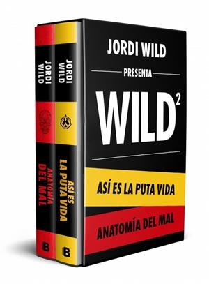 ESTUCHE JORDI WILD: (ASÍ ES LA PUTA VIDA / ANATOMÍA DEL MAL) | 9788466676199 | WILD, JORDI