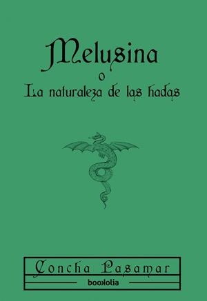MELUSINA LA NAURALEZA DE LAS HADAS | 9791387702144