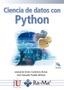 CIENCIA DE DATOS CON PYTHON | 9791387764715 | CONTRERAS BRAVO, LEONARDO EMIRO/PADILLA BELTRÁN, JOSÉ EDUARDO