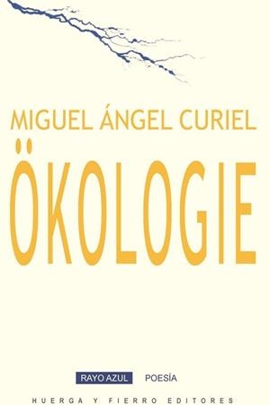 ÓKOLOGIE | 9788412679274 | CURIEL NÚÑEZ 1966-, MIGUEL ÁNGEL