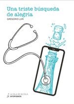 UNA TRISTE BÚSQUEDA DE ALEGRÍA | 9788419298324 | LURI MEDRANO, GREGORIO