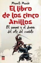 EL LIBRO DE LOS CINCO ANILLOS EL SAMURÁI Y EL DOMINIO DEL COMBATE | 9788499177564 | MUSASHI, MIYAMOTO