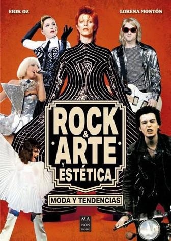 ROCK & ARTE Y ESTÉTICA. MODA Y TENDENCIAS | 9788410459274 | MONTÓN PIÑA, LORENA/GONZÁLEZ DE LOPIDANA PÉREZ, ERIK OZ