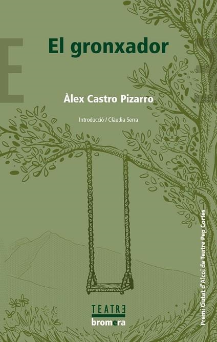 EL GRONXADOR | 9788413588216 | ÀLEX CASTRO